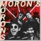Driller Killer - Moron's Morons lyrics