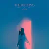 The Blessing (Live) album lyrics, reviews, download