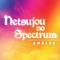 Netsujou no Spectrum (from "Seven Deadly Sins") artwork