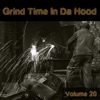 Grind Time In Da Hood Vol, 20