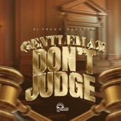 Gentleman - Don't Judge