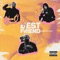 My Bestfriend (feat. Chris O'bannon & Jae5ive) - Fendi Frank lyrics