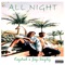 All Night (feat. Jay Smylez) - Kaydesh lyrics