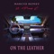 On the Leather (feat. Pimp C) [Club Mix] - Single
