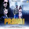 Prohni (feat. Apache Indian) - Single album lyrics, reviews, download