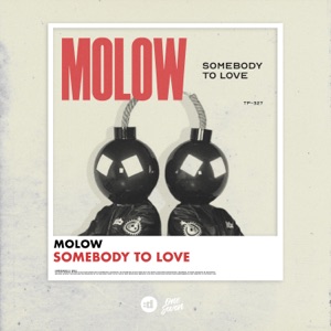MOLOW - Somebody To Love - 排舞 音樂
