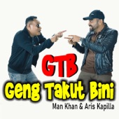 GTB (Geng Takut Bini) artwork