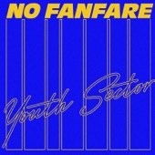 Youth Sector - No Fanfare