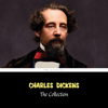 Charles Dickens: The Collection (Oliver Twist, A Christmas Carol, David Copperfield, Great Expectations...) - Charles Dickens