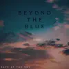 Gaze at the Sky - EP album lyrics, reviews, download