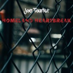 Joe Tourist - Homeland Heartbreak