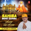 Atul Nagpal - Sahiba Mere Sahiba