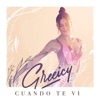 Cuando Te Vi by Greeicy iTunes Track 1