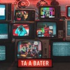 Tá a Bater - Single