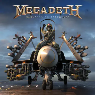 Warheads on Foreheads - Megadeth Warheads on Foreheads - Megadeth