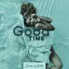 Good Time album lyrics, reviews, download