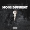 MOVE DIFFERENT (feat. Layzie Bone & Big Sloan) - Steezybarz lyrics