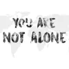 Stream & download You Are Not Alone (International) - Single