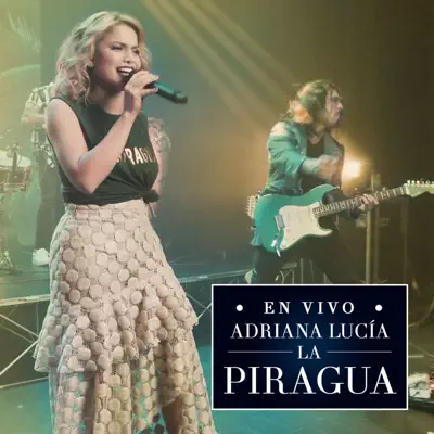La Piragua (En Vivo) - Single - Adriana Lucia