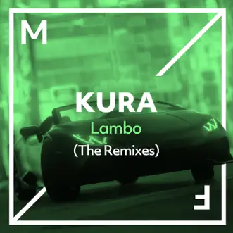 Lambo (Taiki Nulight Remix) by Kura song reviws