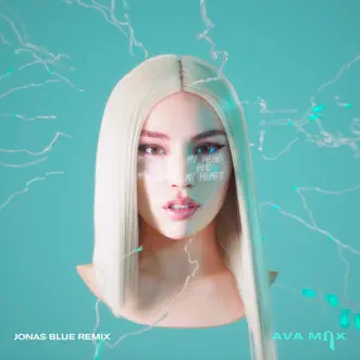 My Head & My Heart (Jonas Blue Remix) by Ava Max song reviws