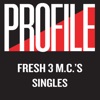 Fresh 3 MC's - Fresh
