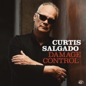 Curtis Salgado - The Longer That I Live