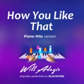 How You Like That (Piano Version) artwork