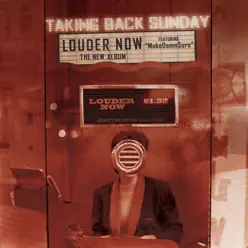 Louder Now (Deluxe Edition) - Taking Back Sunday