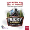 Your Power Will Pull Us Through (2020 Rocky Railway Theme Song) - Single album lyrics, reviews, download