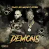 Stream & download Demons (feat. HotBoii) - Single
