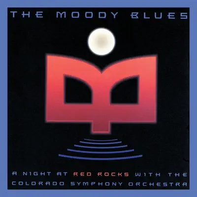 A Night at Red Rocks with the Colorado Symphony Orchestra - Deluxe Edition - The Moody Blues