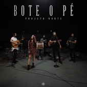 Bote o Pé artwork