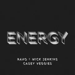 Energy (feat. Mick Jenkins & Casey Veggies) Song Lyrics