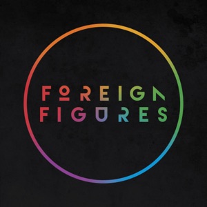 Foreign Figures - The Fever - 排舞 音乐