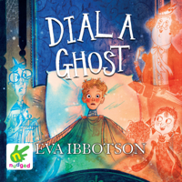 Eva Ibbotson - Dial a Ghost artwork