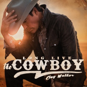 Clay Walker - Long Live the Cowboy - Line Dance Music