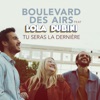 Tu seras la dernière (feat. Lola Dubini) - Single