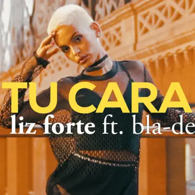 Tu Cara (feat. Blade) - Single - Liz Forte
