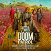 Doom Patrol: Season 2 (Original Television Soundtrack) album lyrics, reviews, download