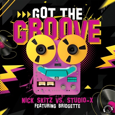 Nick Skitz vs. Studio-X feat. Bridgette - Got The Groove