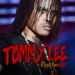 Tommy Lee Sparta: Psycho EP by Tommy Lee Sparta album reviews, ratings, credits