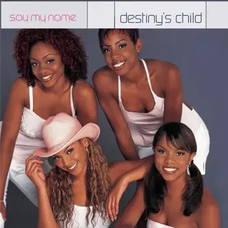 Say My Name (feat. Daddy D & Chief) [Daddy D Remix W/Rap] by Destiny's Child song reviws