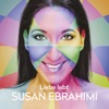 Susan Ebrahimi - Liebe lebt