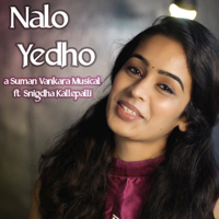 Suman Vankara - Nalo Yedho (feat. Snigdha Kallepalli) - Single artwork