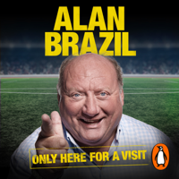 Alan Brazil - Only Here For A Visit artwork