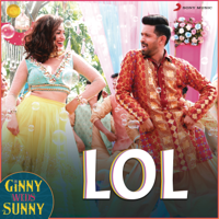 Payal Dev & Dev Negi - LOL (From 