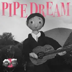 Pipe dream - Single by ZINGO album reviews, ratings, credits