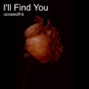 I'll Find You - Single