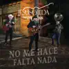 No Me Hace Falta Nada - Single album lyrics, reviews, download